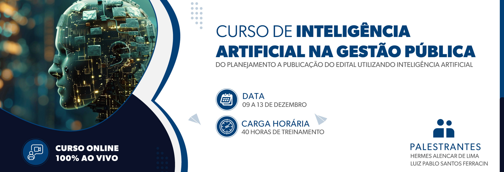 Curso de Inteligência Artificial na Gestão Pública - Do Planejamento a Publicação do Edital Utilizando Inteligência Artificial