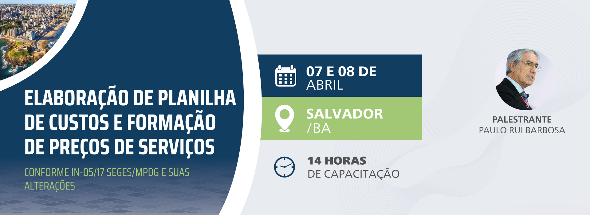 Elaboração de Planilha de Custos e Formação de Preços de Serviços - Conforme IN-05/17 SEGES/MPDG e suas Alterações